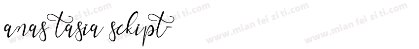 anastasia sckipt字体转换